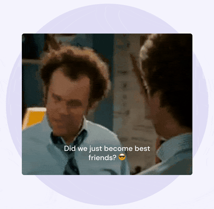 GIF-did-we-just-become-best-friends